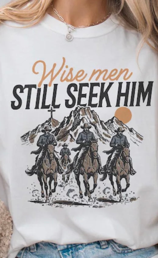 Wisemen seek him T-Shirt