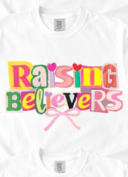 Raising believers