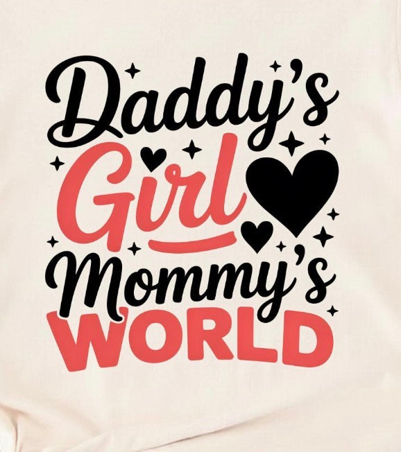 Daddys girl mamas world KIDS