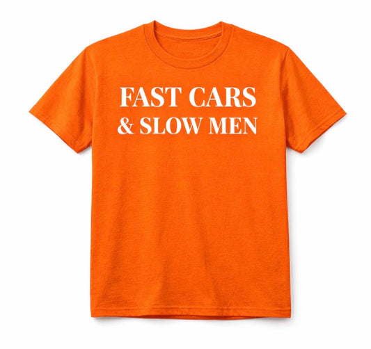 Fast Cars. Slow Men sublimation