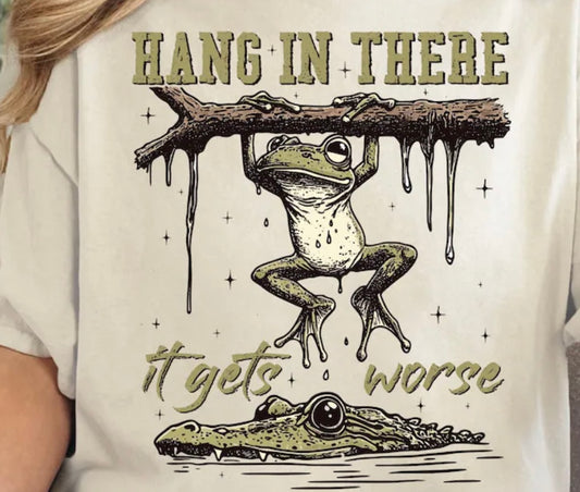Hang in there