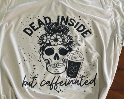 Dead but caffeine