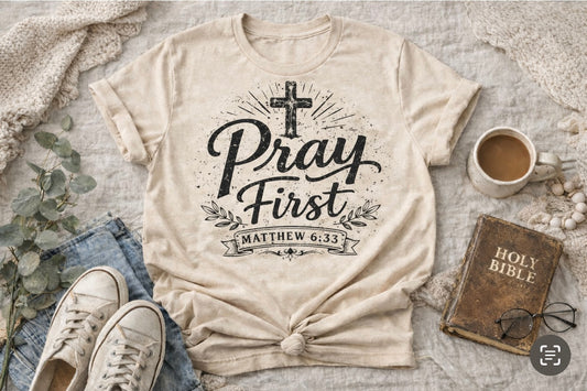 Pray first