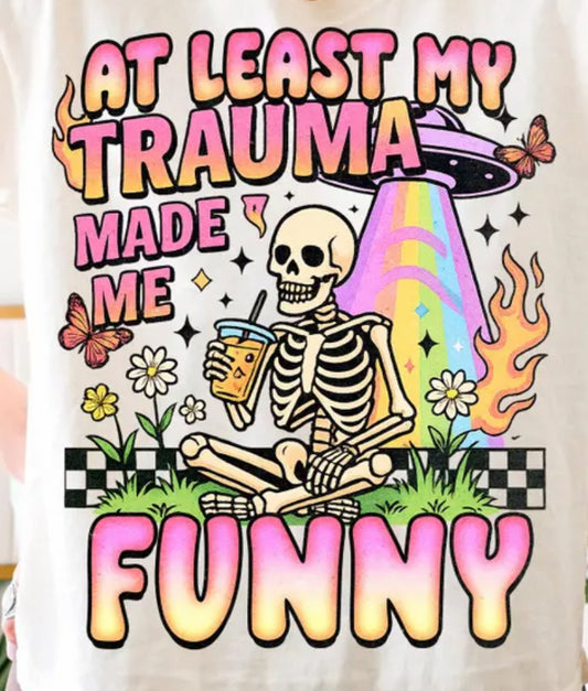 Trauma made me funny