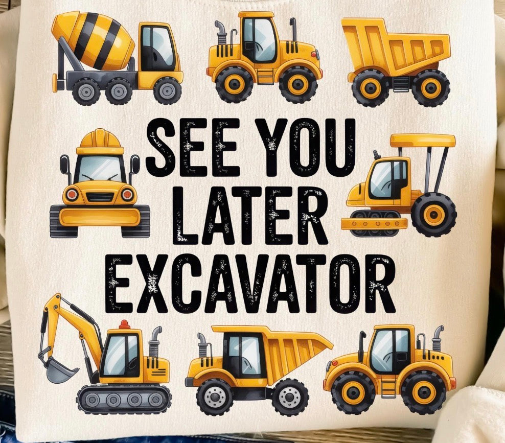See you later excavator KIDS