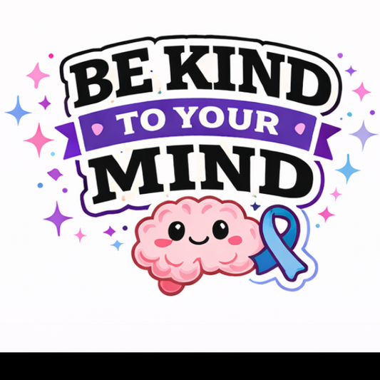 Be kind to your mind